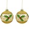 Northlight Glittered Holly and Berries Christmas Glass Ball Ornaments - 4" - Gold - Set of 2